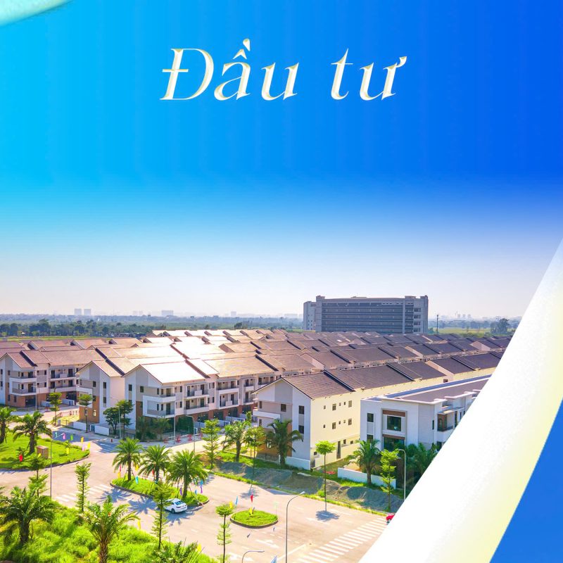 Đầu tư – Tiềm năng tăng trưởng bền vững