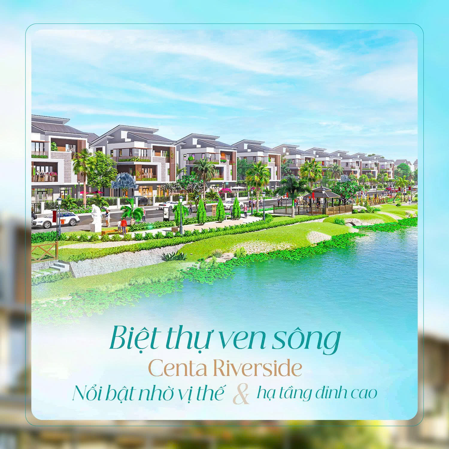 Biệt thự ven sông Tào Khê dự án Centa Riverside Vsip Bắc Ninh